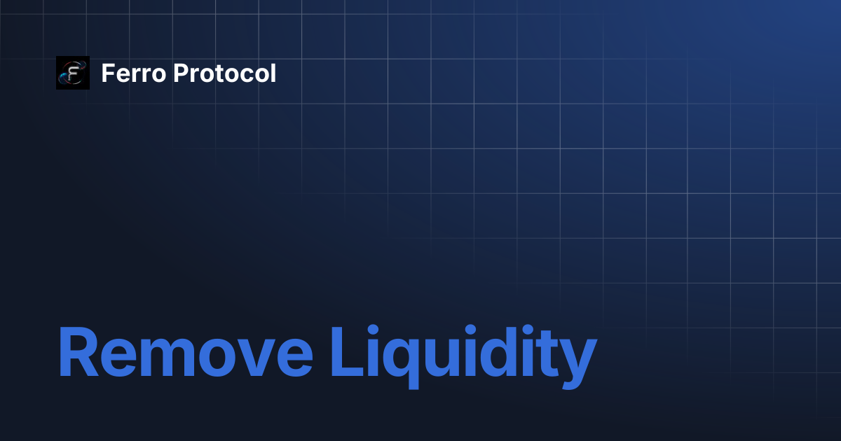 Remove Liquidity | Ferro Protocol